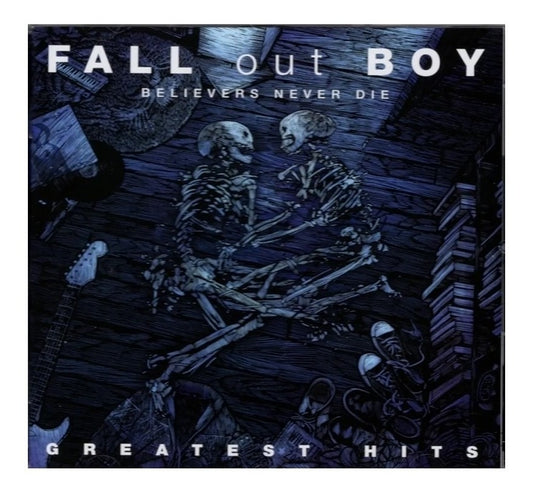 Fall Out Boy Believers Never Die Greatest Hits Disco Cd