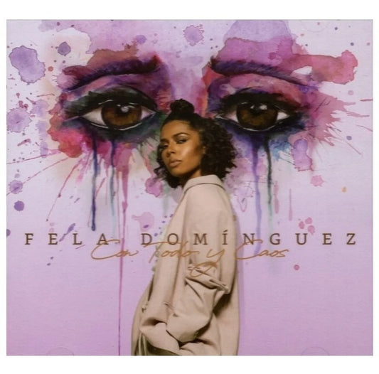 Fela Dominguez Con Todo Y Caos Disco Cd