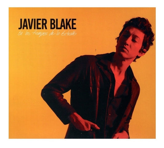 Javier Blake En Los Tiempos De Lo Extraño Disco Cd