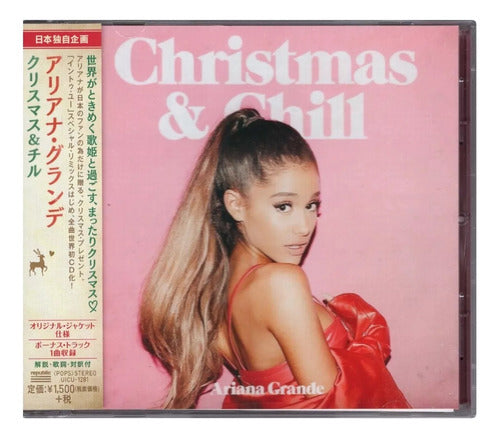 Ariana Grande - Christmas & Chill Version Japonesa Disco Cd