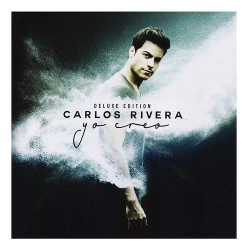 Yo Creo - Carlos Rivera - Deluxe - Disco Cd + Dvd - Nuevo