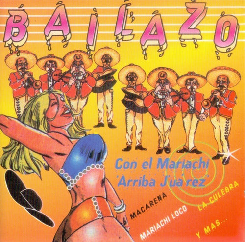 Mariachi Arriba Juarez Bailazo Disco Cd