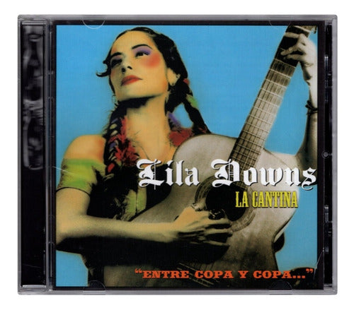 Lila Downs La Cantina Disco Cd
