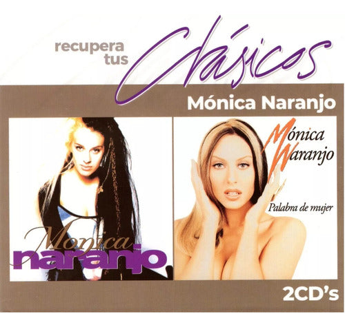 Monica Naranjo Recupera Tus Clasicos 2 Discos Cd