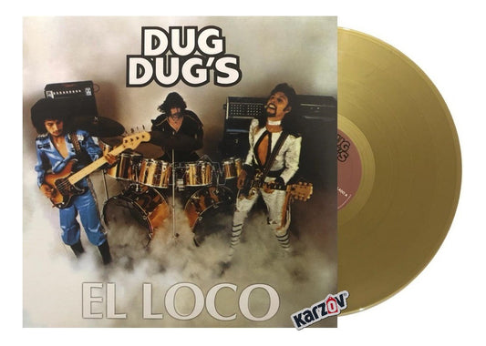 Dug Dug's El Loco Lp Acetato Gold Vinyl