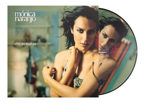 Mónica Naranjo - Chicas Malas - Picture Lp Vinyl