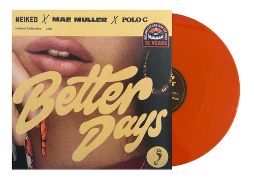 Neiked / Mae Muller / Polo G - Better Days - Orange Lp Vinyl
