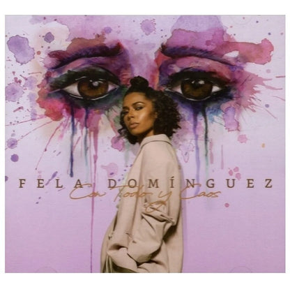 Fela Dominguez Con Todo Y Caos Disco Cd