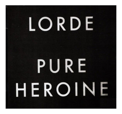 Lorde Pure Heroine Audio Disco Cd