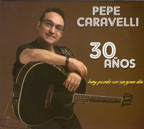 Pepe Caravelli Hoy Puede Ser Gran Dia Disco Cd