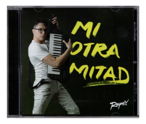 Raymix Mi Otra Mitad Disco Cd