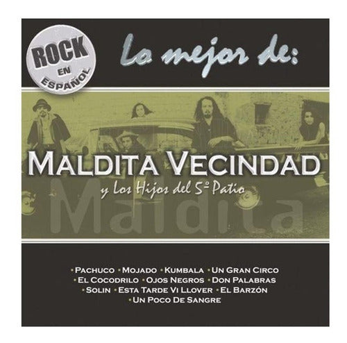 Maldita Vecindad Lo Mejor & Hijos Del 5 Quinto Patio Disco Cd